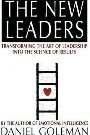 The New Leaders: Transforming the Art of Leadership Daniel Goleman, Richard E. Boyatzis, Annie McKee