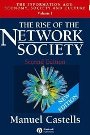 The Rise of the Network Society (The Information Age: Economy, Society and Culture, Volume 1) Manuel Castells
