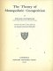 The Theory of Monopolistic Competition Edward Chamberlin