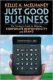 Just Good Business: The Strategic Guide to Aligning Corporate Responsibility and Brand  Kellie A. McElhaney 