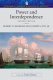 Power & Interdependence  Robert O. Keohane and Joseph S. Nye Jr.