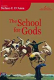 The School for Gods Stefano D’Anna 
