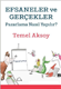Efsaneler ve Gerçekler Pazarlama Nasıl Yapılır? Temel Aksoy